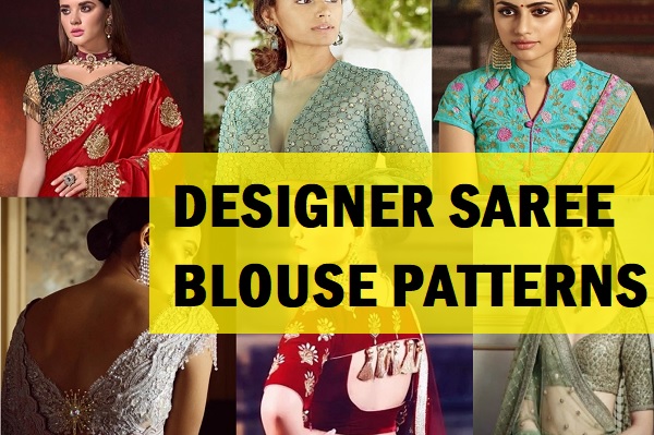 Top 20 Latest Designer Saree Blouse Designs and Patterns (2023)