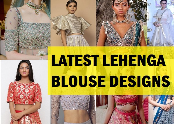 Top 50 Latest Blouse Designs for Lehenga 2023: Update